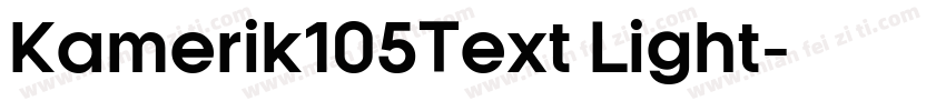 Kamerik105Text Light字体转换